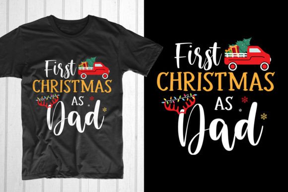 First Christmas As Dad Christmas Dad T-Shirt Designs Review