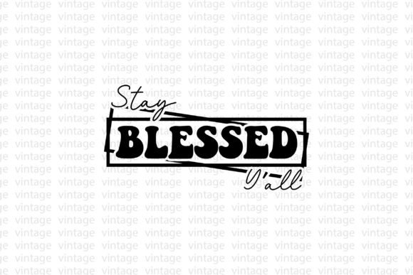 Stay Blessed Y All: A Designer's Review of T-Shirt Designs